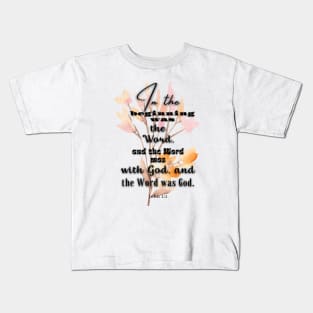 Famous Bible Verse, John 1:1, Bible Verse. Kids T-Shirt